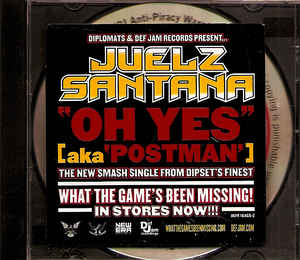 Juelz Santana: Oh Yes Promo w/ Artwork