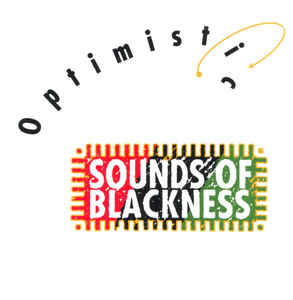 Sounds Of Blackness: Optimistic Promo w/ Artwork