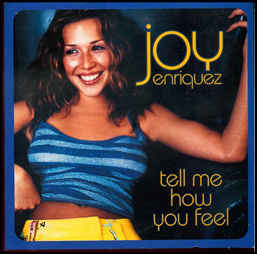 Joy Enriquez: Tell Me How You Feel Promo w/ Artwork