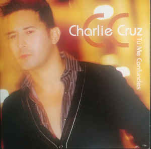 Charlie Cruz: Tu Me Confundes Promo w/ Artwork