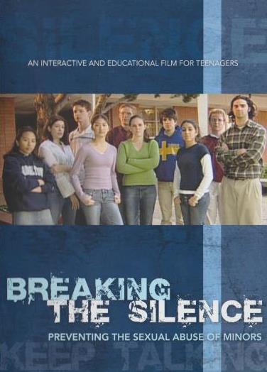 Breaking The Silence: Preventing The Sexual Abuse Of Minors w/ Facilitator's Guide