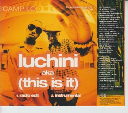 Camp Lo: Luchini AKA This Is It Promo