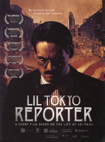Lil Tokyo Reporter: A Short Film Based On The Life Of Sei Fujii