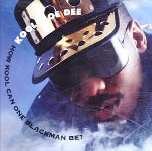 Kool Moe Dee: How Kool Can One Blackman Be? Promo w/ Artwork