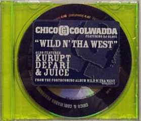 Chico & Coolwadda: Wild N' Tha West Promo w/ Artwork