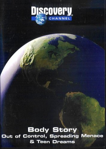 Body Story: Out Of Control, Spreading Menace, & Teen Dreams