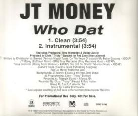 JT Money: Who Dat Promo