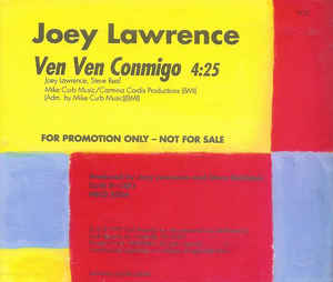 Joey Lawrence: Ven Ven Conmigo Promo