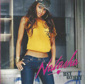 Natasha: Hey Hey Hey CD & DVD Promo w/ Artwork
