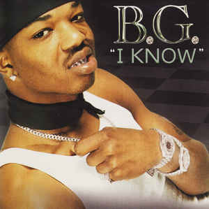 B.G.: I Know Promo w/ Artwork - NeverDieMedia