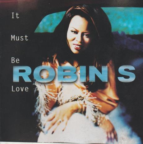 Robin S.: It Must Be Love Promo w/ Artwork