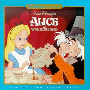Walt Disney's Alice In Wonderland: Classic Soundtrack Series w/ Front Artwork