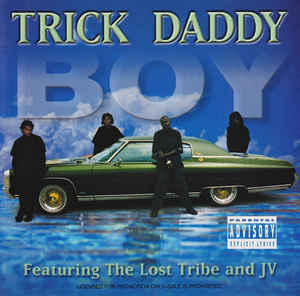 Trick Daddy: Boy Promo w/ Artwork