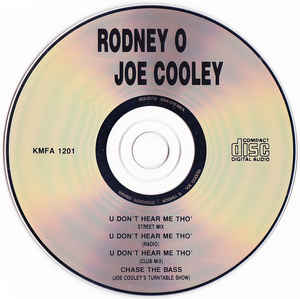 Rodney O & Joe Cooley: U Don't Hear Me Tho'