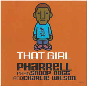 Pharrell: That Girl Promo w/ Artwork