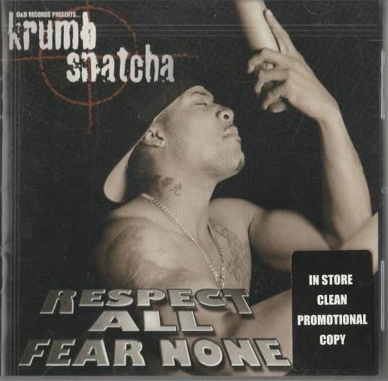 Krumb Snatcha: Respect All Fear None: In Store Clean Promo w/ Artwork