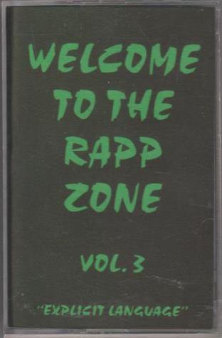 Welcome To The Rapp Zone Vol. 3 w/ Artwork