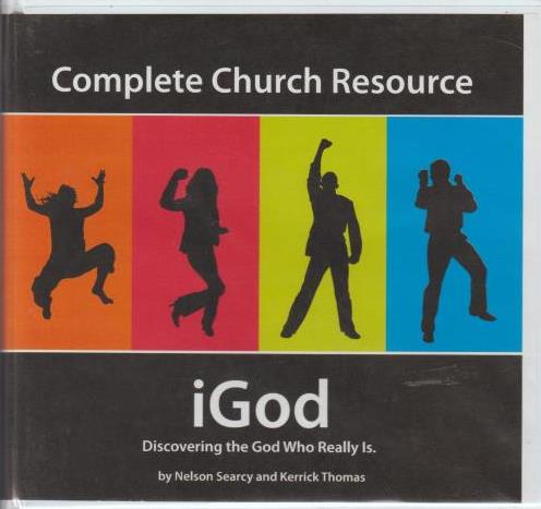 iGod Complete Church Resource: Discovering The God Who Really Is