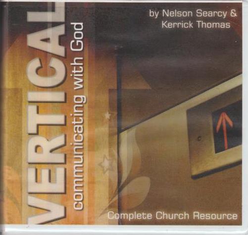 Vertical: Communicating With God: Complete Church Resource