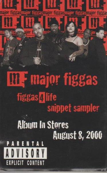 Major Figgas: Figgas 4 Life: Snippet Sampler Promo w/ Artwork
