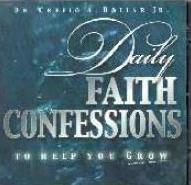 Daily Faith Confessions To Help You Grow