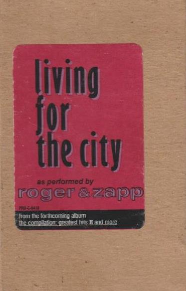 Roger & Zapp: Living For The City Promo w/ Artwork