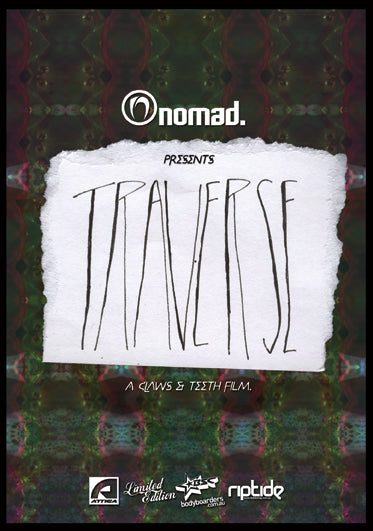 Nomad Presents Traverse: A Claws & Teeth Film