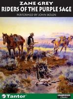 Riders Of The Purple Sage Unabridged
