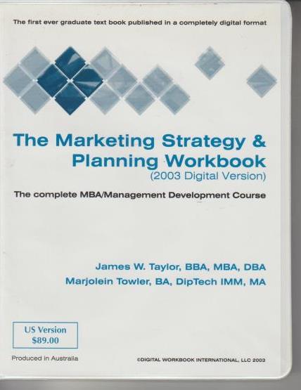 The Marketing Strategy & Planning Workbook 2003 Digital Version