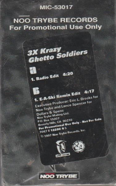 3X Krazy: Ghetto Soldiers Promo w/ Artwork