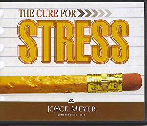 Joyce Meyer: The Cure For Stress