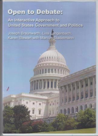 Open To Debate: An Interactive Approach To United States Government & Politics