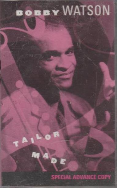 Bobby Watson: Tailor Made Special Advance Promo w/ Artwork