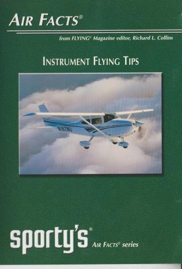 Sporty's Air Facts Instrument Flying Tips