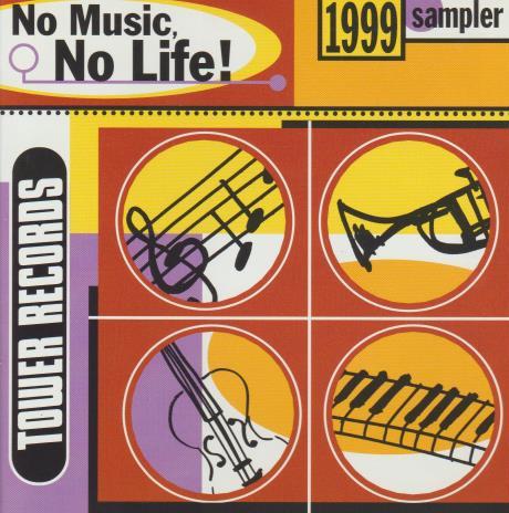 Tower Records: No Music, No Life!: 1999 Sampler Promo w/ Artwork