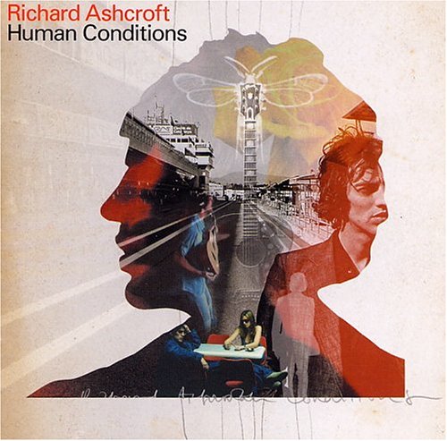 Richard Ashcroft: Human Conditions w/ Artwork & Promo Stamped CD