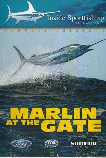 Inside Sportfishing: Marlin At The Gate