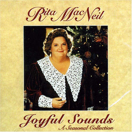 Rita MacNeil: Joyful Sounds: A Seasonal Collection w/ Artwork