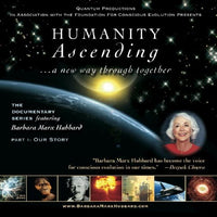 Humanity Ascending... A New Way Through Together: Part 1: Our Story