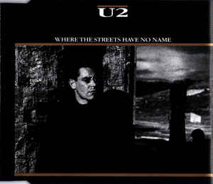 U2: Where The Streets Have No Name w/ Artwork