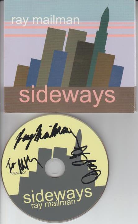 Ray Mailman: Sideways Autographed w/ Artwork