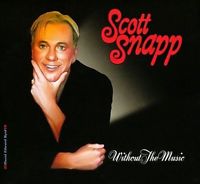 Scott Snapp: Without The Music w/ Artwork