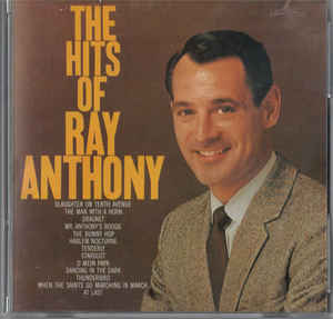The Hits Of Ray Anthony w/ Artwork