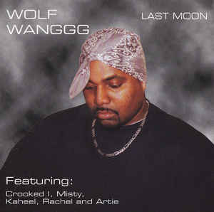 Wolf Wanggg: Last Moon w/ Artwork