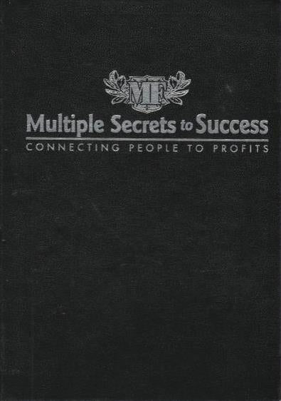Multiple Secrets To Success: Connecting People To Profits