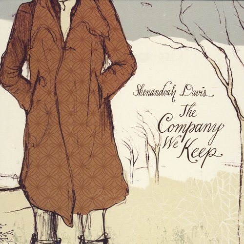 Shenandoah Davis: The Company We Keep w/ Artwork