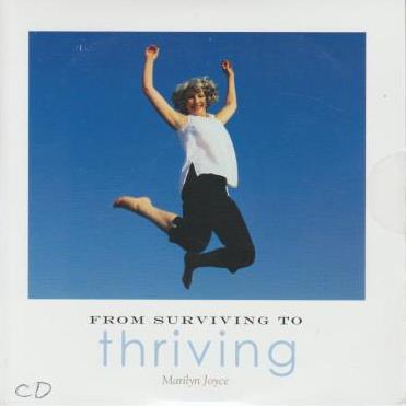 From Surviving To Thriving