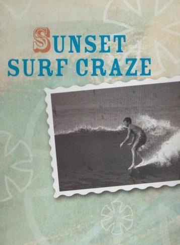 Sunset Surf Craze