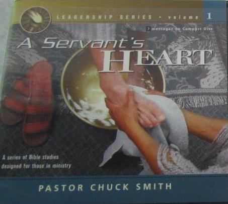 A Servant's Heart: Leadership Series Vol. 1