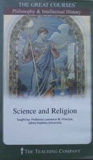 The Great Courses: Science And Religion